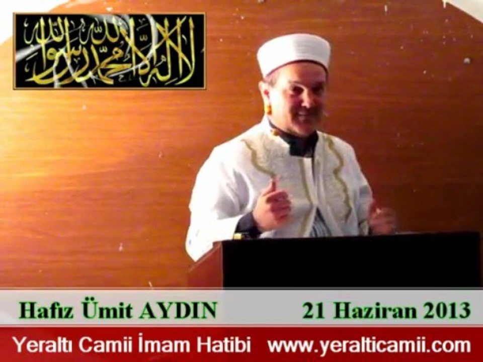 Cuma Vaaz'ı Yeraltı Camii İmam Hatibi / Hafız Ümit AYDIN