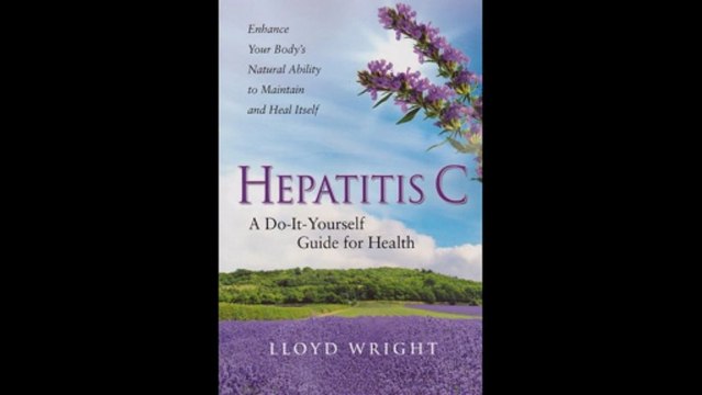 Oxymatrine for Hep C Liver Damage: Lloyd Wright, Author of Hepatitis C: Guide for Health, Oxymatrine Vital for Less Liver Damage in Hep C Patients