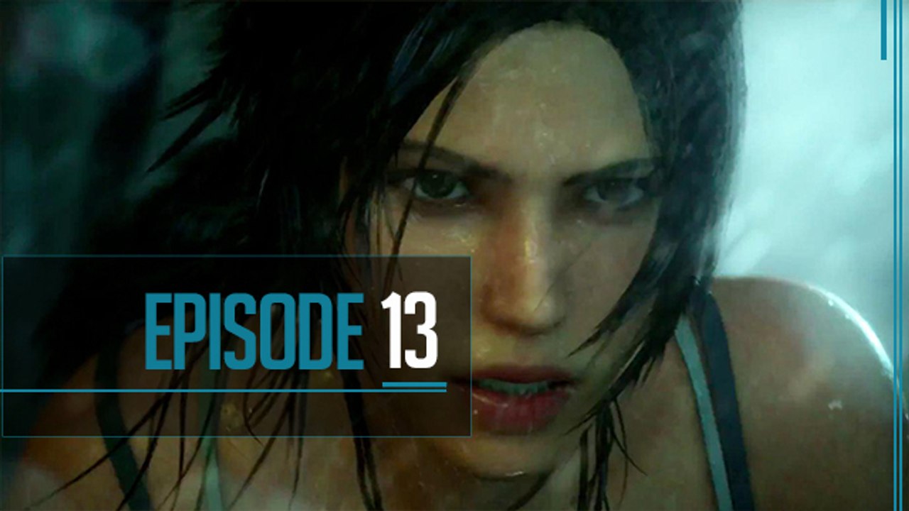 Tomb Raider: Ep13