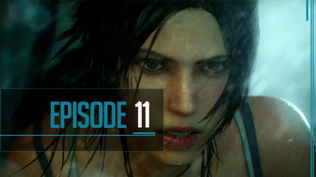 Tomb Raider: Ep11