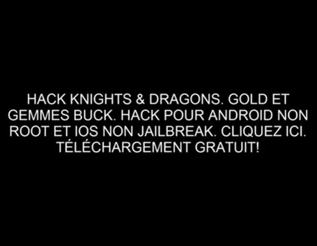 Knights & Dragons Hack Android/iOS Télécharger Gratuitement