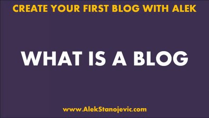 What is a Blog? Why You Should Create Your Own Blog?