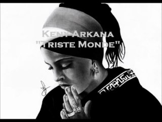 Keny arkana - Triste Monde 2013 inédit
