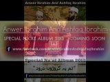 Anwer Ibrahim And Ashfaq Ibrahim Naat Album 2013-Promo