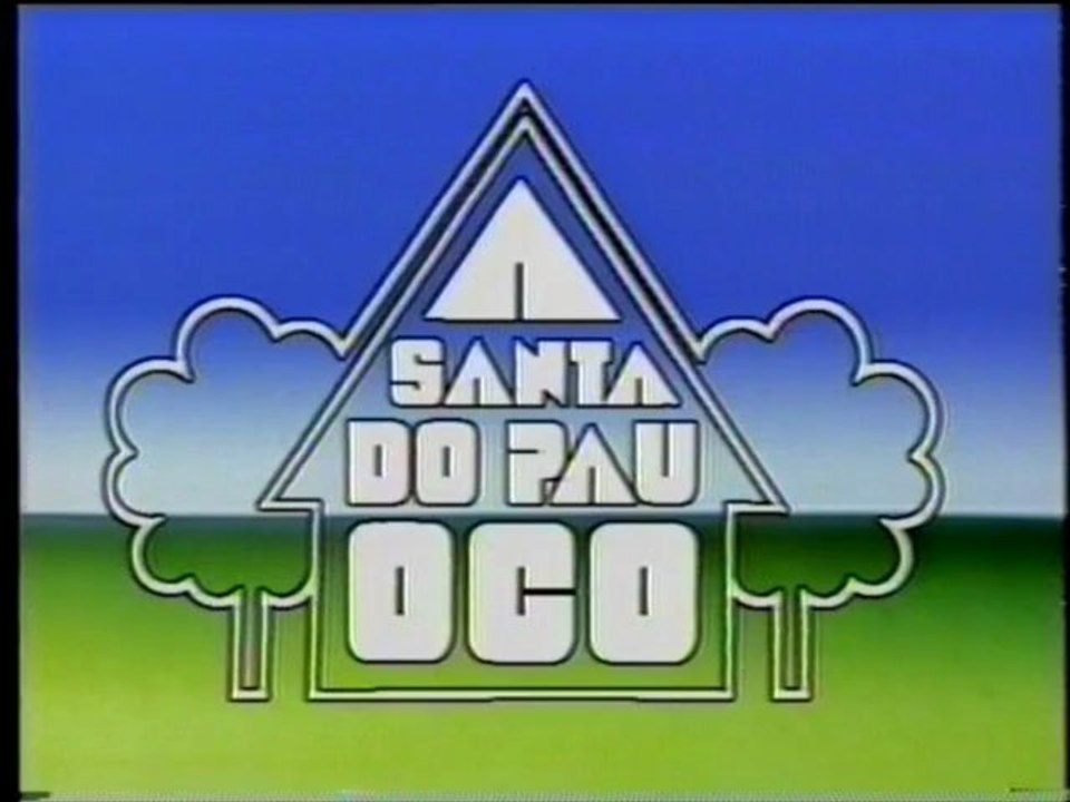 Vinheta Episódio A Santa do Pau Oco-1980