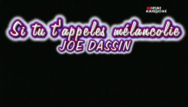 Karaoke - Si tu t'appelles mélancolie - L'été indien