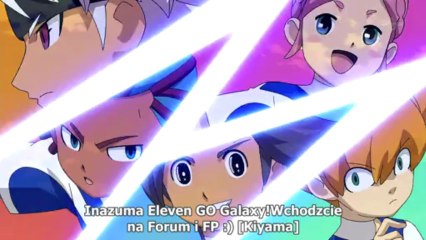 Inazuma Eleven GO Galaxy Odcinek 02 PL