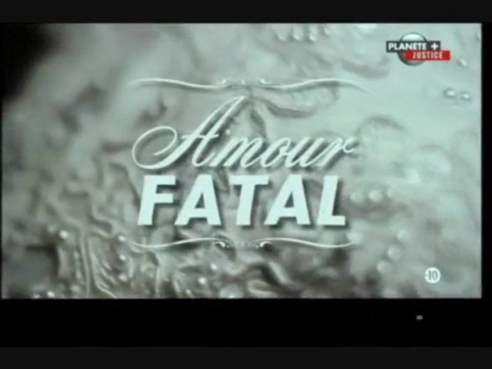Amour fatal [ L'affaire Moonda ]
