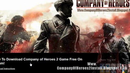 Install Company of Heroes 2 Game Free on PC