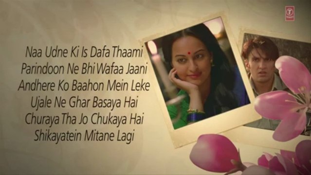 LOOTERA SHIKAYATEIN LYRICAL VIDEO SONG - RANVEER SINGH, SONAKSHI SINHA - YouTube