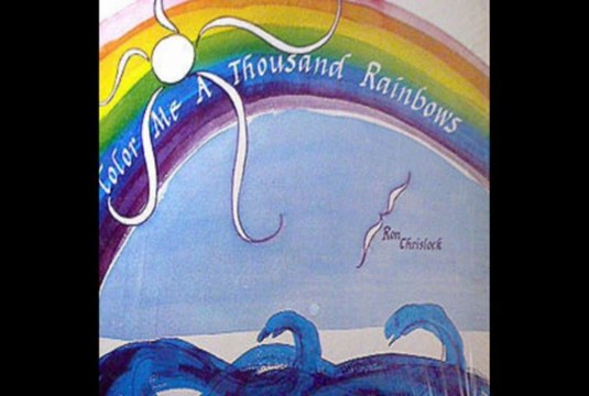 Ron Chrislock Color Me A Thousand Rainbows 1971 US Psych Folk