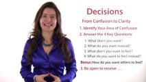 How To Make Decisions And Move From Confusion To Clarity