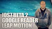 freshnews #461 IOS 7 beta 2, Google Reader, Leap Motion (25/06/13)
