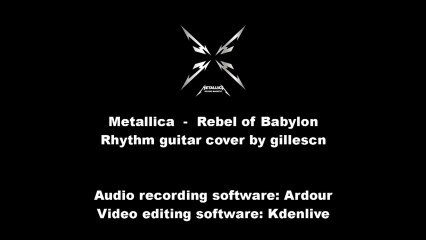 Metallica - Rebel of Babylon (Rhythm Guitar Cover)