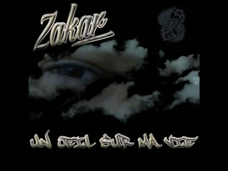 Zakar - Un oeil sur ma vie - prod Silab Lindé - mix LektOr (Kam Iz All)