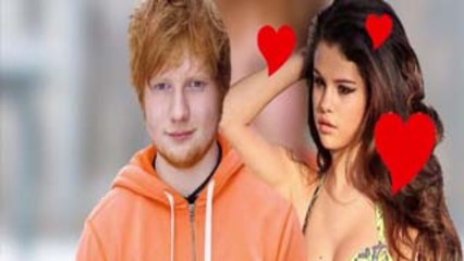 Selena Gomez is Dating Ed Sheeran