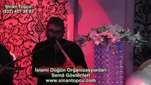 balıkesir ilahi ekibi, balıkesir ilahili düğünler, salon kaya edremit islami düğün, balıkesir semazen ekibi ve ilahi grubu
