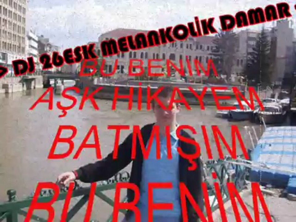 DJ 26ESK(MELANKOLİK DAMAR)"BU BENİM AŞK HİKAYEM"2013-2009(YOKSUL-MC MUSA FEAT DJ ZEHİR)