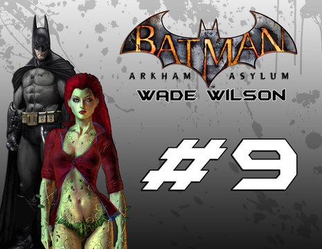 [Batman-AA] 9# Les jardins botaniques