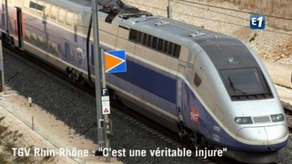 TGV Rhin-Rhône : "Une véritable injure"