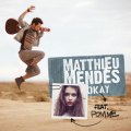 Matthieu Mendes - Okay (extrait)