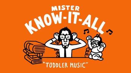 Mr. Know-It-All - Classical Toddler Music