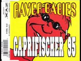 Raver Babies - Caprifischer '95 (Original Dance Mix)