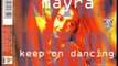 Mayra - Keep On Dancing (Keep On Moving) (Euro Mix-Free Bonus Track !)
