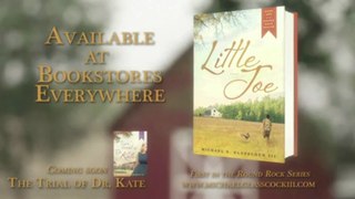 Little Joe: The Book Trailer by Michael E. Glasscock III