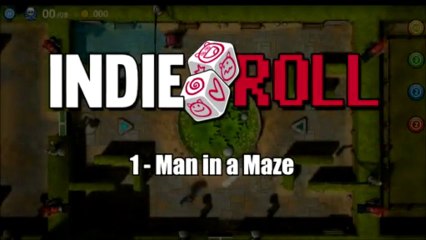 Indie Roll #1 - A man in a Maze