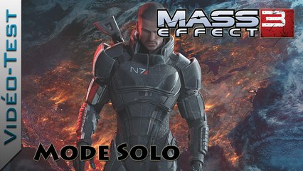 Vidéo-Test | Mass Effect 3 (Partie 1) : Mode Solo