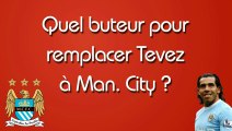 Quel buteur pour remplacer Tevez à City ?