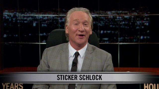 Real Time with Bill Maher: New Rule - Sticker Schlock (HBO)