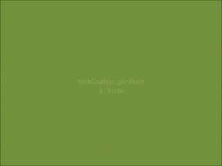 Court métrage : Mobilisation générale à l'école