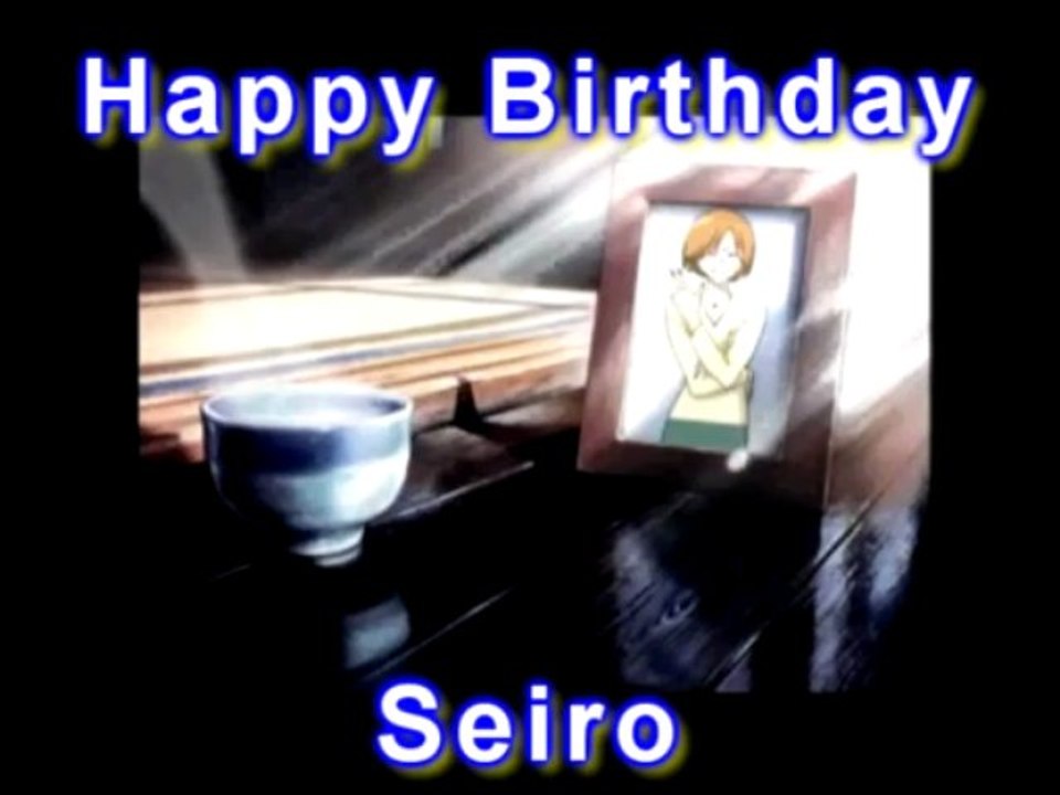 Happy Birthday Seiro!