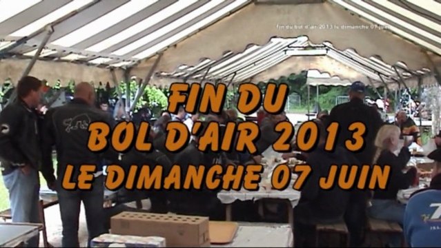fin du bol d'air 2013 le dimanche 07 juin