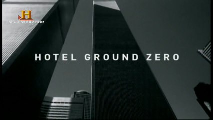 Hotel Ground Zero [History Channel HD] (Versão 16:9 Widescreen)