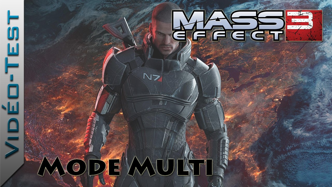 Vidéo-Test | Mass Effect 3 (Partie 2) : Mode Multi