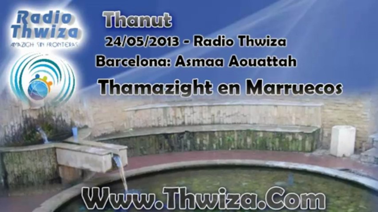 Radio Thwiza - Thanut - Thamazight