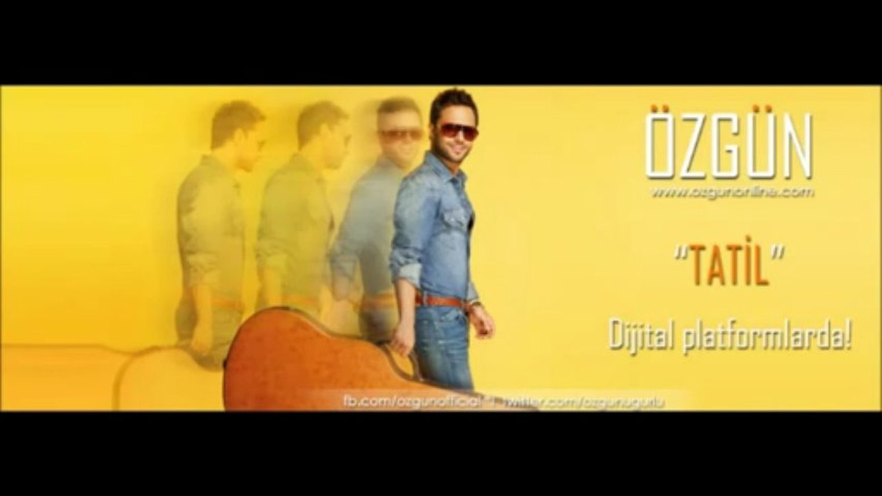 Özgün - Tatil _ Yeni (2013)