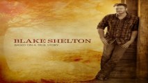 [ DOWNLOAD ALBUM ] Blake Shelton - Based on a True Story... (Deluxe Version) [ iTunesRip ]