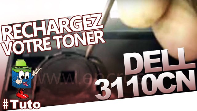 Comment recharger une cartouche toner de Dell 3110CN