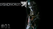 Dishonored - partie 1 ( début du jeux ) - xbox360