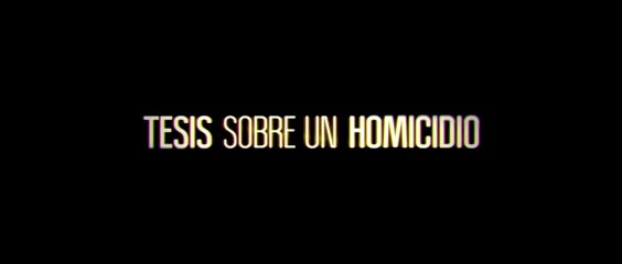 Tesis Sobre Un Homicidio Spot1 HD [10seg] Español