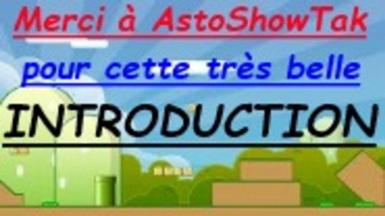 mon intro par -_AstroShow_- (AstroShowTak)