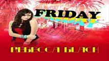 [ DOWNLOAD MP3 ] Rebecca Black - Friday [ iTunesRip ]