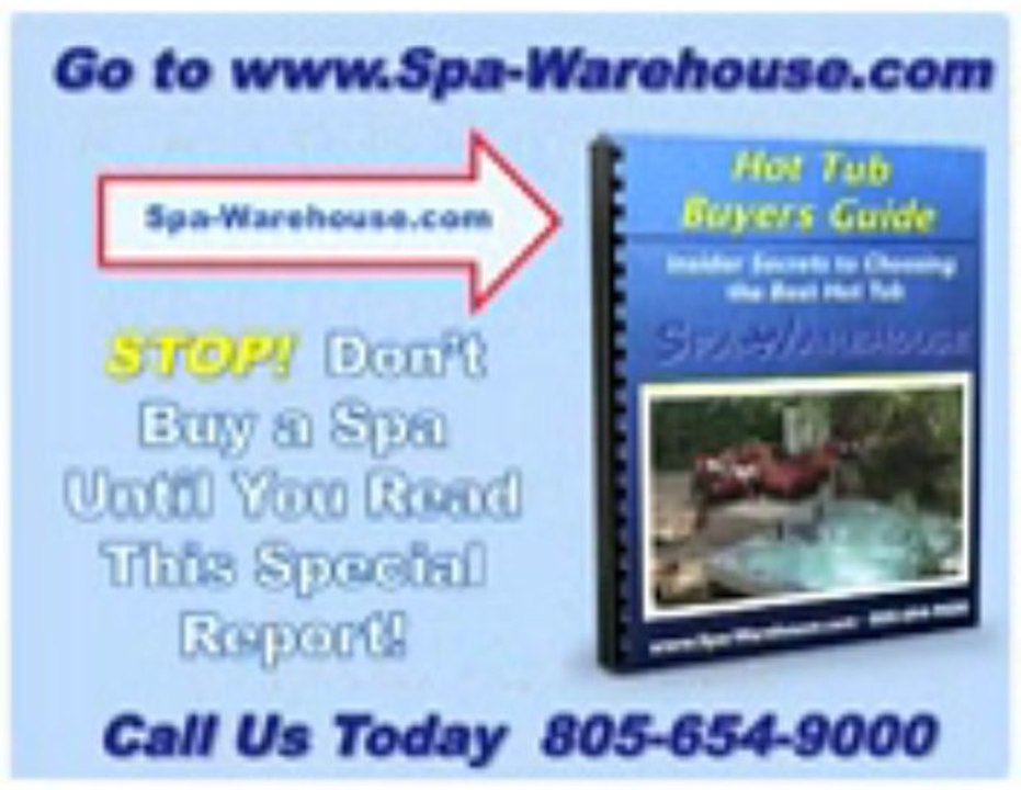 Hot Tubs Thousand Oaks, CA 805-654-9000 Portable Spas