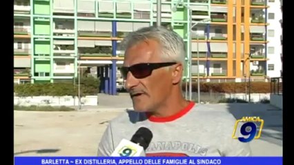 Barletta | Ex Distilleria, appello delle famiglie al Sindaco