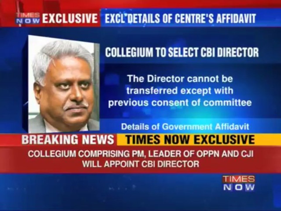 CBI autonomy: TIMES NOW accesses Govt's affidavit