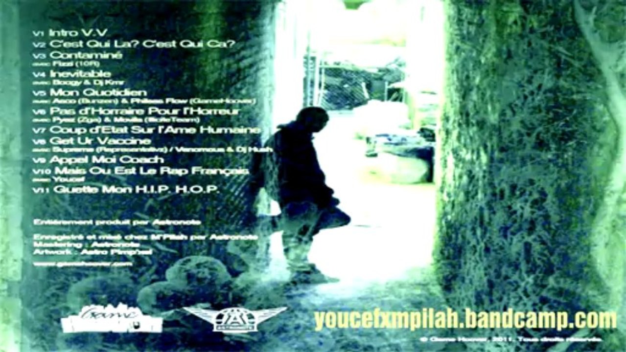 Youcef & Mpilah - Mais Ou Est Le Rap Francais Prod Astronote 2011